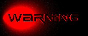 warning.gif (73294 bytes)